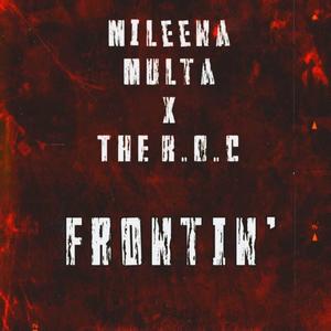 Frontin'(feat. The R.O.C.) (Explicit)