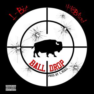 Ball Drop (feat. 448Brad) [Explicit]