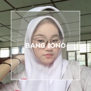 Bang Jono