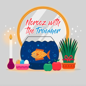 Norooz with the Träumer