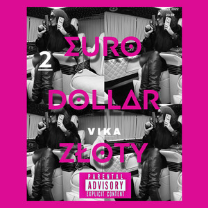 EURO DOLLAR ZŁOTY (Explicit)