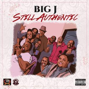 Still Authentic (Explicit)