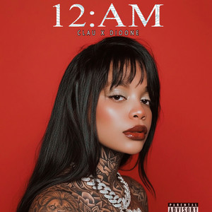 12 AM (Explicit)
