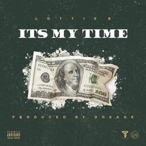 Its My Time (Explicit)