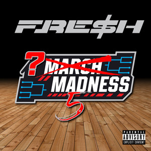 March Madness 5 (Explicit)