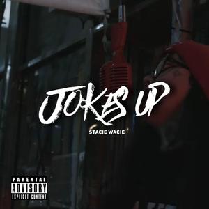 Jokes Up (Explicit)