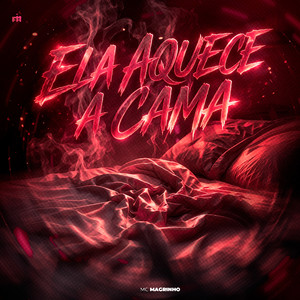 Ela Aquece a Cama (Explicit)