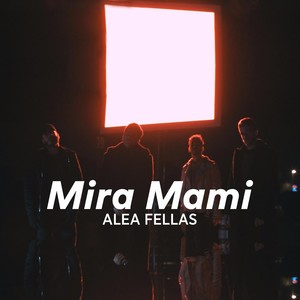 Mira Mami (Explicit)