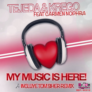 My Music Is Here (Tom Siher Remix)