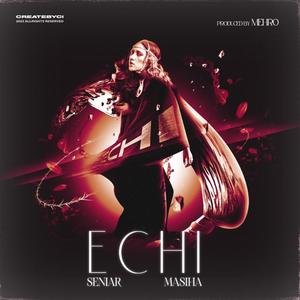 Echi (feat. Masiha) [Explicit]