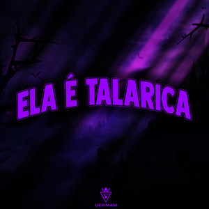 Ela é Talarica (Explicit)