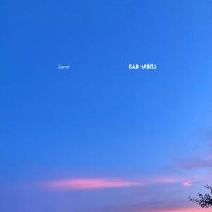 BAD HABITS (Explicit)