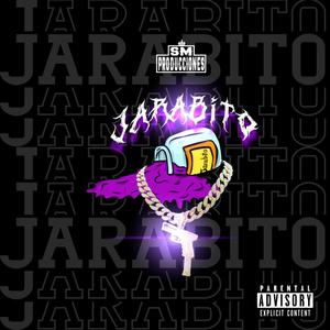 JARABITO (feat. Blocker del puerto & El Paco tijeras) [Explicit]