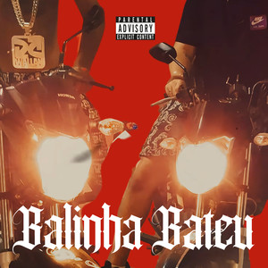 Balinha Bateu (Explicit)