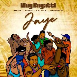 Jaye (feat. Tucee, Soweto Kaluba & Nyereson)