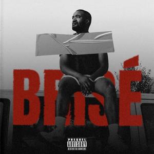 Brisé (Explicit)