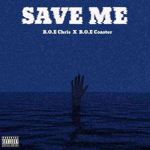 Save Me (Explicit)