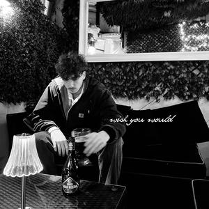 wish you would (Explicit)