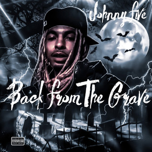 Back From The Grave (Explicit)