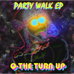 Party Walk - EP (Explicit)