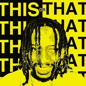THIS OR THAT (Explicit)