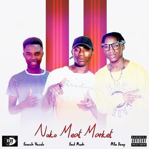 Noko meat Market _buchereng (feat. Search Vocals & Soul Mash)