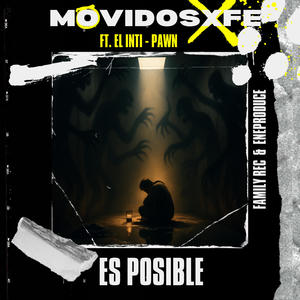 ES POSIBLE (feat. El Inti & Pawn)