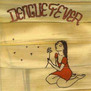 dengue fever (deluxe edition)