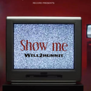 Show me (Explicit)