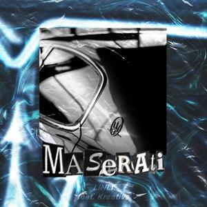 Maserati(feat. Kreatīvs) (Explicit)