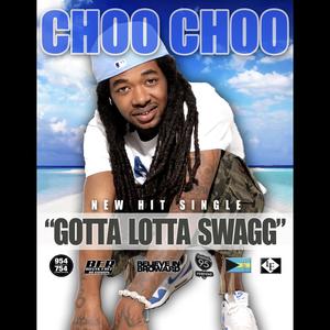 Gotta Lotta Swagg (Explicit)