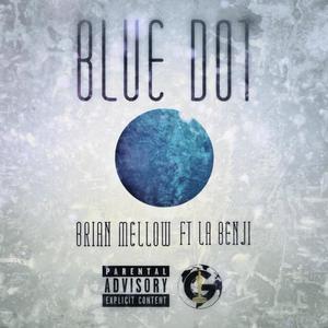 Blue Dot (Explicit)