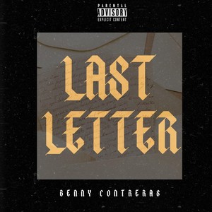 Last Letter (feat. Shad Viciouz & B-Dawg) (Explicit)