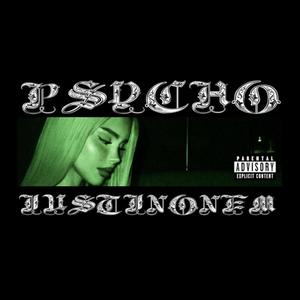 Psycho (Explicit)