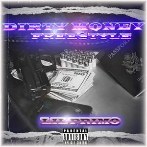 Dirty Money(Freestyle) (Explicit)