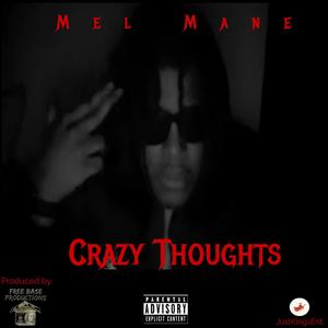 Crazy Thoughts (Explicit)