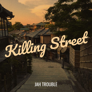 Killing Street (Explicit)