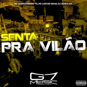 Senta pra Vilão (Explicit)