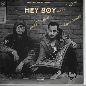 HEY BOY (feat. Dr. Flow) [Explicit]