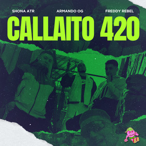 Callaito 420 (Explicit)