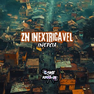 ZN Inextricavel Inepcia (Explicit)