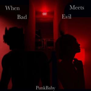 When Bad Meets Evil (Explicit)