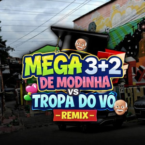 MEGA 3+2 DE MODINHA vs TROPA DO VÔ (Remix)