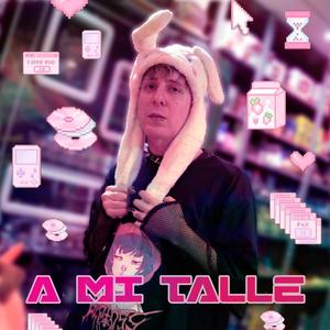 a mi talle