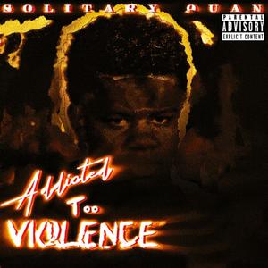 Addicted Too Violence (Explicit)