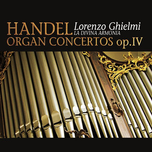 George Frideric Handel : Organ Concertos op.IV