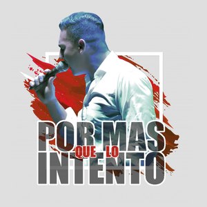 Por Más Que Lo Intento