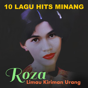 LIMAU KIRIMAN URANG (10 Lagu Hits Minang)