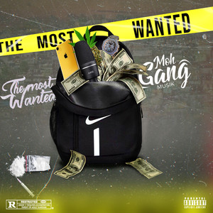 The Most Wanted (Explicit)