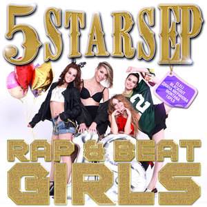 5 Stars EP - Rap & Beat Girls